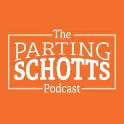 The Parting Schotts Podcast artwork