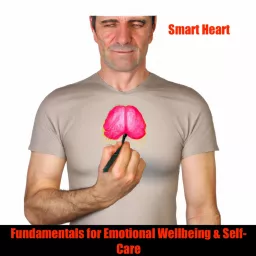 Smart Heart- Fundamentals for Emotional Wellbeing & Self-Care