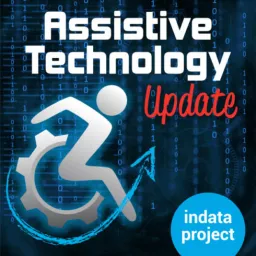 Assistive Technology Update with Josh Anderson Podcast artwork