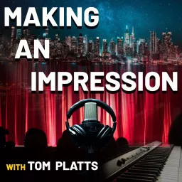 Making An Impression Podcast artwork