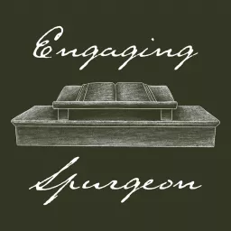 Engaging Spurgeon Podcast artwork