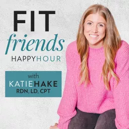 Fit Friends Happy Hour Podcast artwork