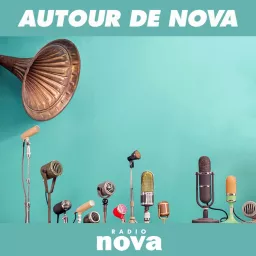 Autour de Nova Podcast artwork