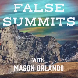 False Summits Podcast artwork