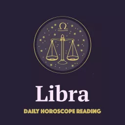 LIBRA DAILY HOROSCOPE READING Podcast artwork