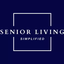 Senior Living Simplified