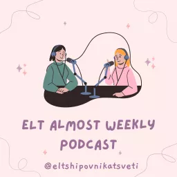 ELT Almost Weekly Podcast artwork