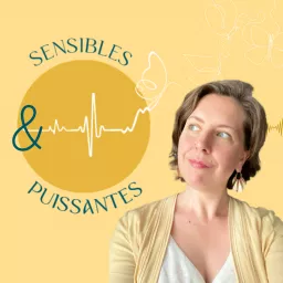 Sensibles et Puissantes Podcast artwork