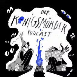 Der Königsmörder-Podcast artwork