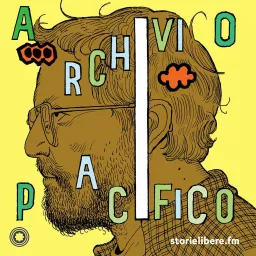 Archivio Pacifico Podcast artwork