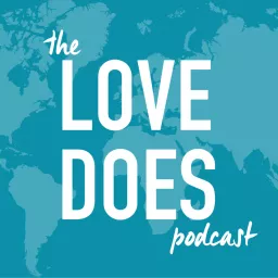 The Love Does Podcast artwork