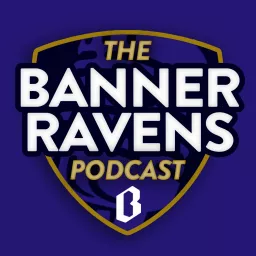 The Banner Ravens Podcast artwork