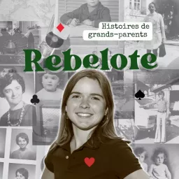 Rebelote, histoires de grands-parents ( par @Lizette_by_maud ) Podcast artwork