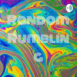 Random Rumbling Podcast artwork