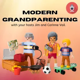 Modern Grandparenting Podcast artwork