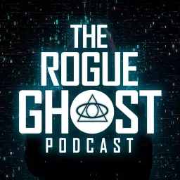 The Rogue Ghost Podcast artwork