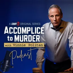 Accomplice to Murder Podcast