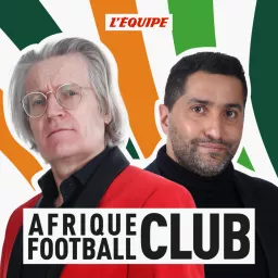 Afrique Football Club Podcast artwork