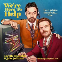 We're Here to Help Podcast artwork