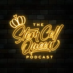 The Stem Cell Queen Podcast artwork