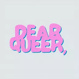 Dear Queer, Podcast artwork