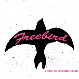 Freebird Podcast artwork