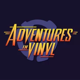 Adventures In Vinyl Podcast artwork