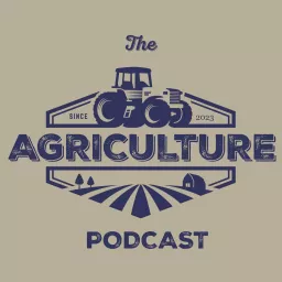 The Agriculture Podcast artwork