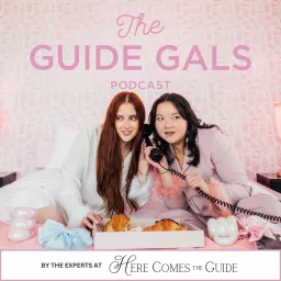 The Guide Gals Podcast