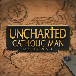 Uncharted Catholic Man