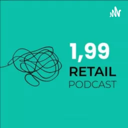 1,99 Retail Podcast artwork