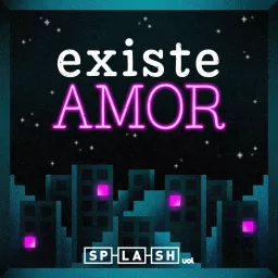 Existe Amor Podcast artwork