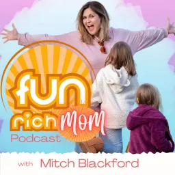 Fun Rich Mom Podcast artwork