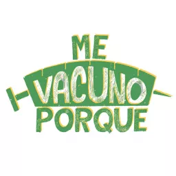 Me Vacuno Porque... Podcast artwork