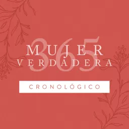 Mujer Verdadera 365 Cronológico