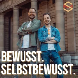 Bewusst. Selbstbewusst. - Das Level-Up für deine Persönlichkeit & dein Leben.