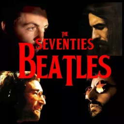 Seventies Beatles Podcast artwork