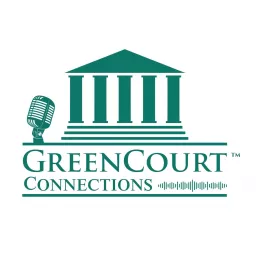 GreenCourt Connections Podcast artwork