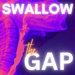 Swallow the Gap Podcast artwork