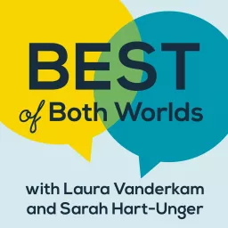 Best of Both Worlds Podcast artwork