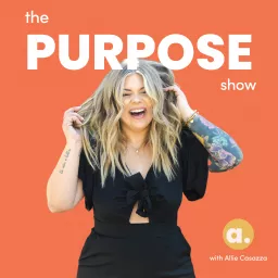 The Purpose Show Podcast artwork