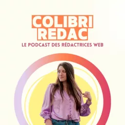 Colibri Redac : conseils business pour rédacteurs web et coachs SEO