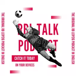 RBL Talk: An RB Leipzig Podcast artwork