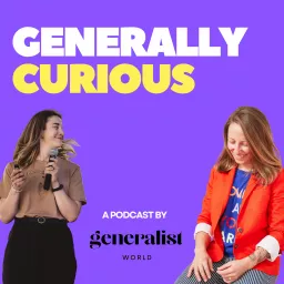 Generally Curious 🌀 Podcast artwork