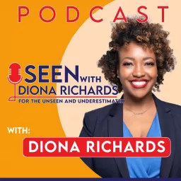 Seen With Diona Podcast artwork