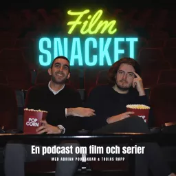 Filmsnacket: En podcast om film och serier