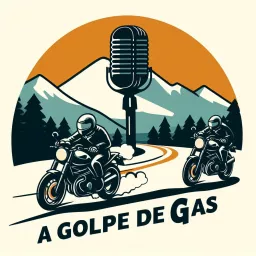 A Golpe de Gas Podcast artwork