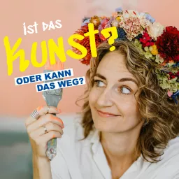 Ist das Kunst oder kann das weg? Podcast artwork