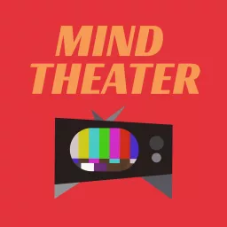 Mind Theater Podcast artwork