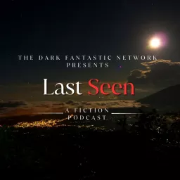 Last Seen: A Mystery Podcast artwork